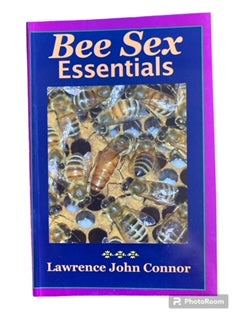 Bee Sex Essentials - Book by Connor